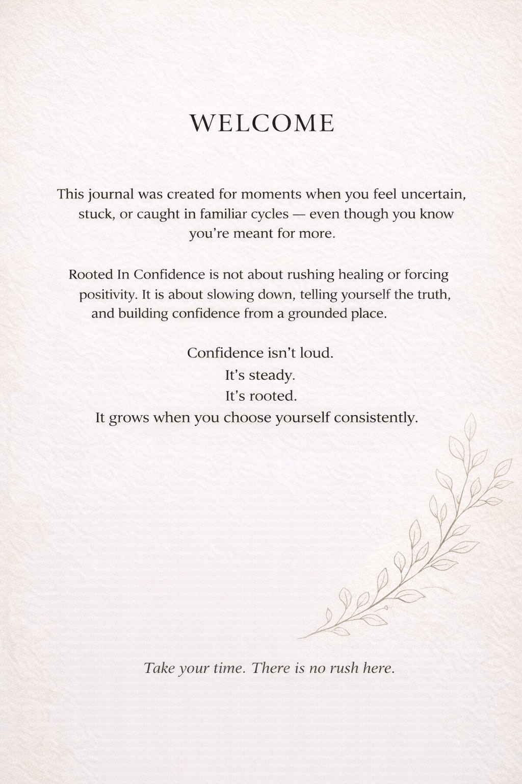 Rooted In Confidence